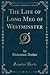 The Life of Long Meg of Westminster (Classic Reprint)