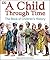 A Child Through Time by Phil Wilkinson