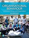 Organisational Behaviour: Individuals, Groups and Organisation