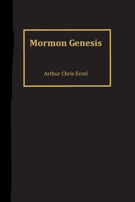 Mormon Genesis