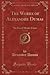 The Son of Monte-Cristo (The Works of Alexandre Dumas, Vol. 2 of 30)