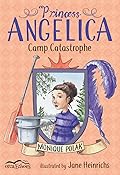 Princess Angelica, Camp Catastrophe