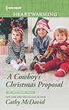 A Cowboy's Christmas Proposal (The Sweetheart Ranch, #1) A Cowboy's Christmas Proposal