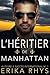 L'héritier de Manhattan (French Edition)