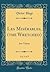 Les Misérables, (the Wretched), Vol. 5 of 5: Jean Valjean (Classic Reprint)