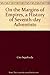 On the Margins of Empires, a History of Seventh-day Adventists by Ciro Sepulveda