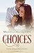 Choices (New Beginnings #1)