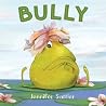 Bully by Jennifer Sattler