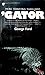 'Gator by George Ford