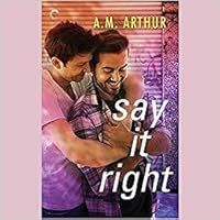 Say It Right (All Saints, #2)