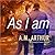 As I Am (All Saints, #3)