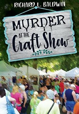 Murder at the Craft Show