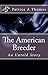 The American Breeder: An Untold Story