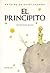 El Principito by Antoine de Saint-Exupéry