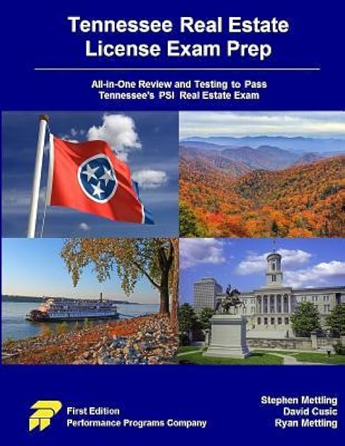 Tennessee Real Estate License Exam Prep: All-in-One Review and Testing to Pass Tennessee's PSI Real Estate Exam