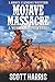 Mojave Massacre (The Grand Canyon Western Trilogy)