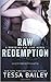Raw Redemption (Crossing the Line, #4)