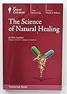 The Great Courses, The Science of Natural Healing, Transcript Book Only