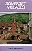 Somerset villages (The Village series)