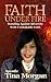 Faith Under Fire: Standing ...