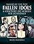 Fallen Idols: A Century of ...