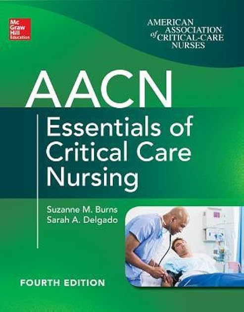 AACN Essentials of Critical Care Nursing