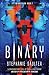 Binary: (R)Evolution Book 2