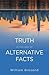 Preaching Truth in the Age of Alternative Facts
