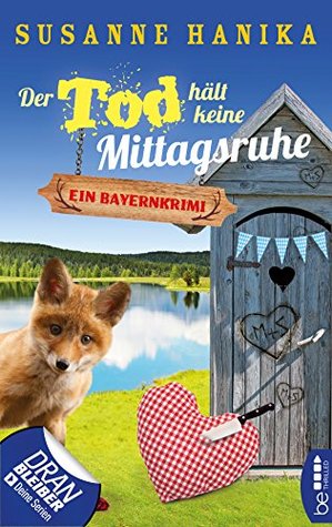 Der Tod hält keine Mittagsruhe (Sofia und die Hirschgrund-Morde, #3)