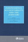 Independence, Accountability and the Judiciary