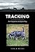 Tracking: For Companion and Sports Dogs