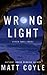 Wrong Light (Rick Cahill, #5)