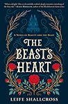 The Beast's Heart by Leife Shallcross