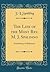 The Life of the Most Rev. M. J. Spalding: Archbishop of Baltimore (Classic Reprint)