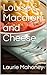 Louise's Macaroni and Cheese by Laurie Mahoney