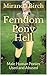Femdom Pony Hell: Male Human Ponies Used and Abused