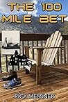 The 100 Mile Bet