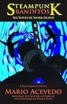 Steampunk Bandito...