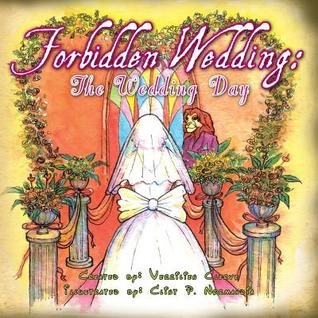 Forbidden Wedding: The Meeting