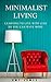 Minimalist Living by Amy James