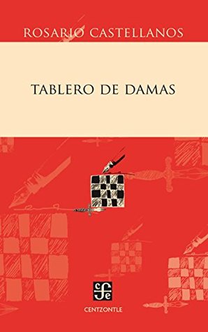 Tablero de damas (Letras Mexicanas, #1)