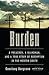 Burden: A Preacher, a Klans...