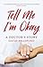 Tell Me I’m Okay: A Doctor’s Story (Biography)