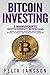 Bitcoin Investing by Felix Jansson