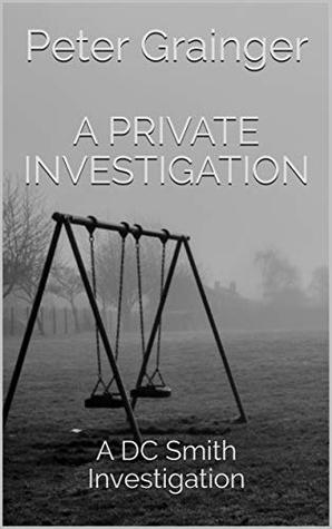A Private Investigation (D.C. Smith #8)