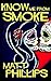 Know Me From Smoke