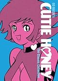 Cutie Honey: The Classic Collection (Cutie Honey, #1-2)