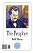 The Prophet by Kahlil Gibran