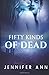 Fifty Kinds of Dead