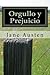 Orgullo y Prejuicio (Spanish Edition)